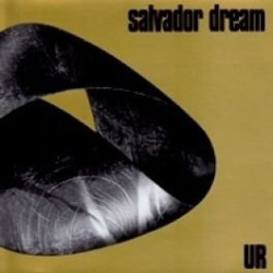 SALVADOR DREAM - UR