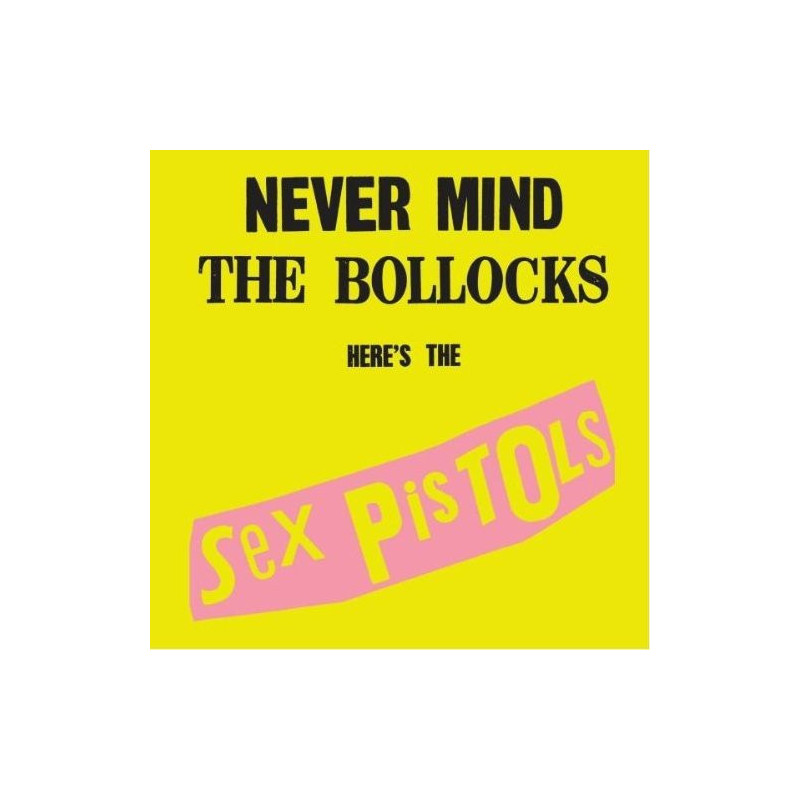 SEX PISTOLS - NEVER MIND THE BOLLOCKS