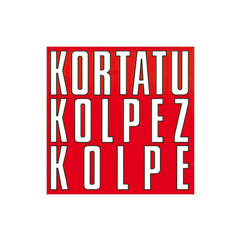 KORTATU - KOLPEZ KOLPE