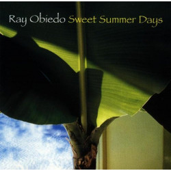 RAY OBIEDO - SWEET SUMMER DAYS