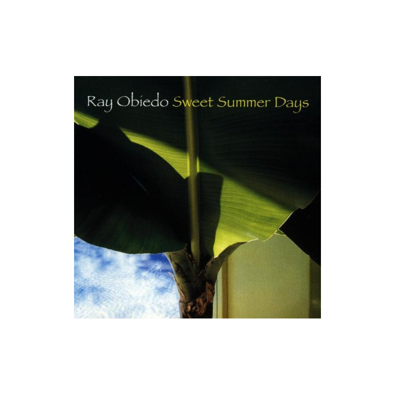 RAY OBIEDO - SWEET SUMMER DAYS