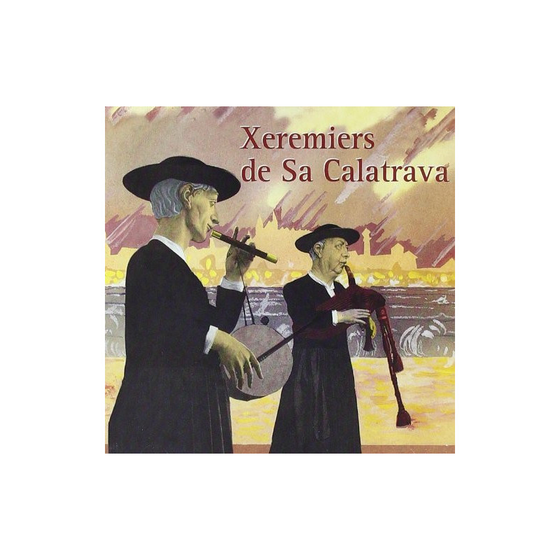 XEREMIERS DE SA CALATRAVA - XEREMIERS DE SA CALATRAVA
