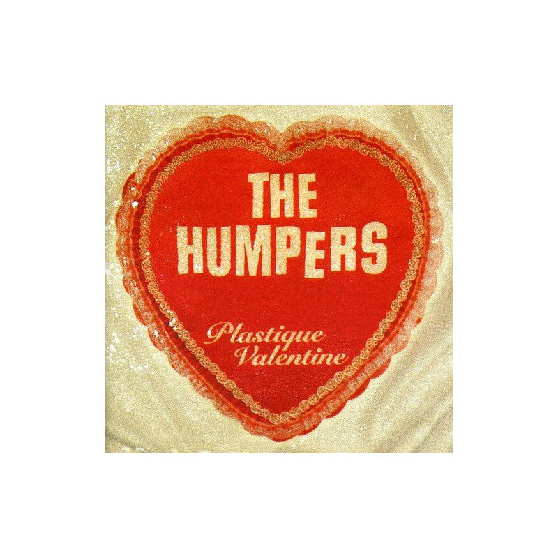 THE HUMPERS - PLASTIQUE VALENTINE