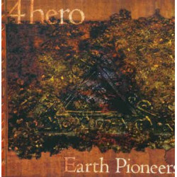 4 HERO - EARTH PIONEERS E.P.