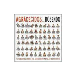 VARIOS AGRADECIDOS... ROSENDO - AGRADECIDOS... ROSENDO