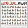 VARIOS AGRADECIDOS... ROSENDO - AGRADECIDOS... ROSENDO