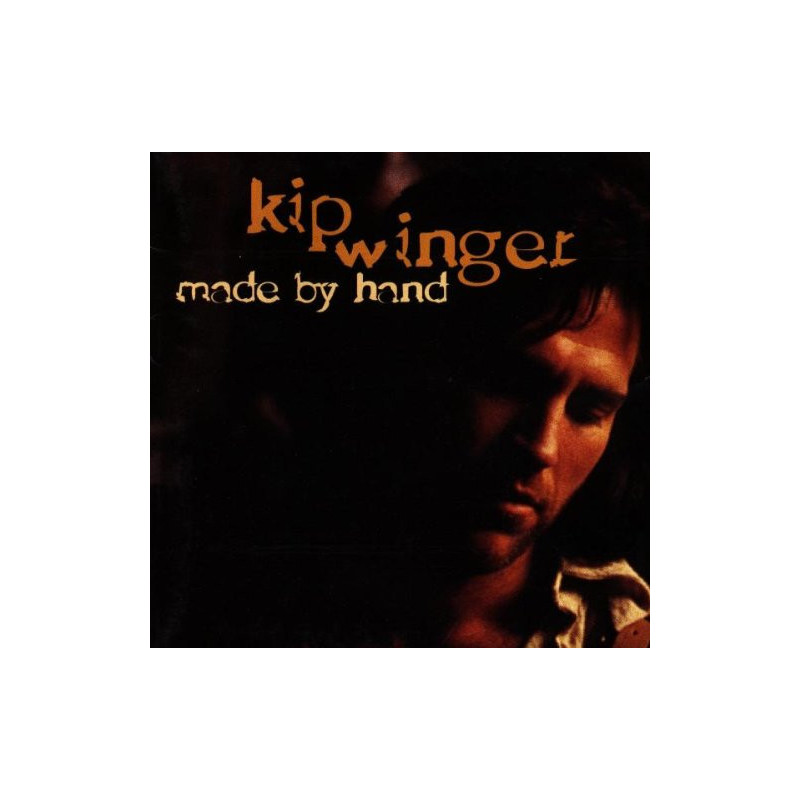 KIP WINGER - MADE BY HAND