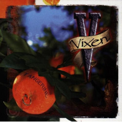 VIXEN - TANGERINE