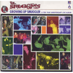 THE SMUGGLERS - GROWING UP SMUGGLER