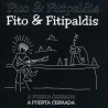 FITO & FITIPALDIS - A PUERTA CERRADA