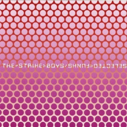 THE STRIKE BOYS - SELECTED -FUNKS