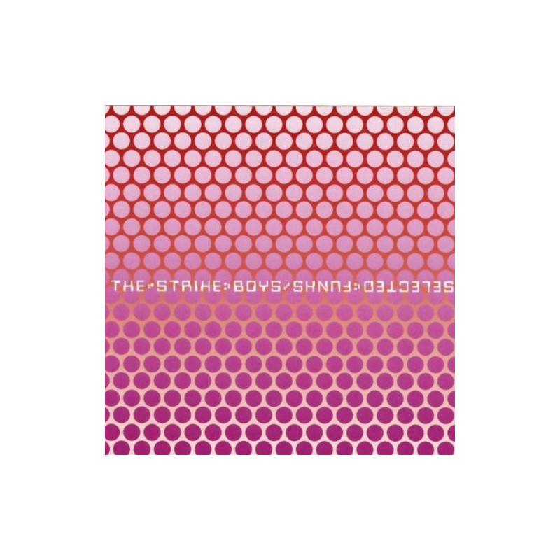 THE STRIKE BOYS - SELECTED -FUNKS