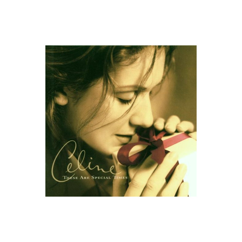 CELINE DION - THESE ARE SPECIAL TIMES