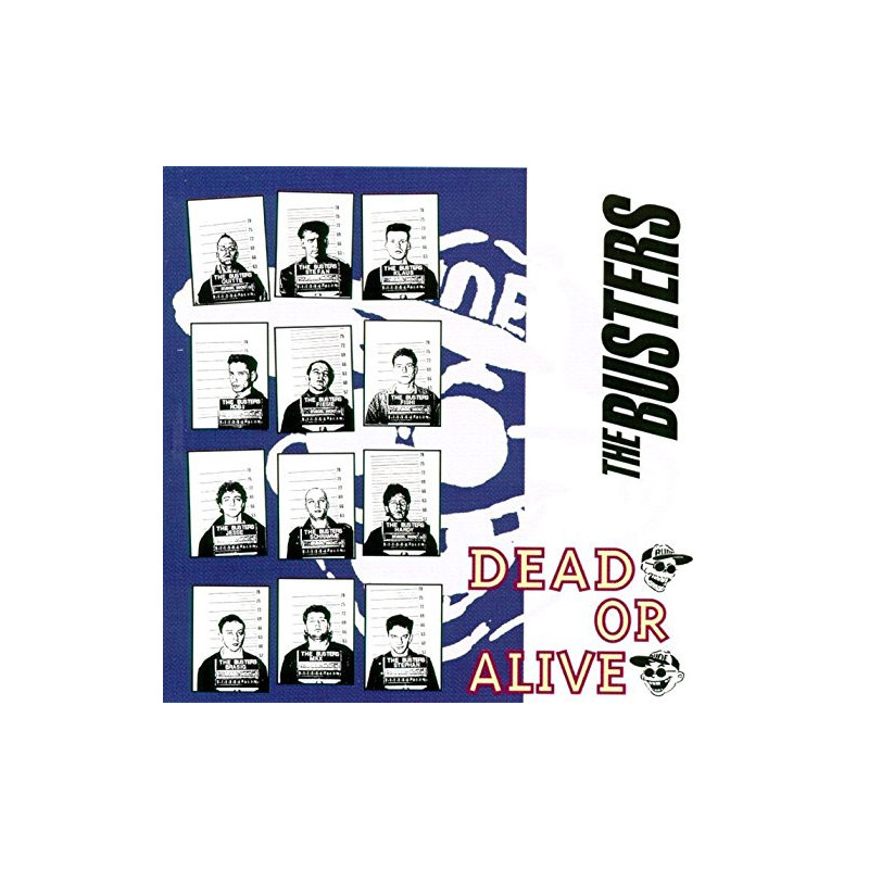 THE BUSTERS - DEAD OR ALIVE