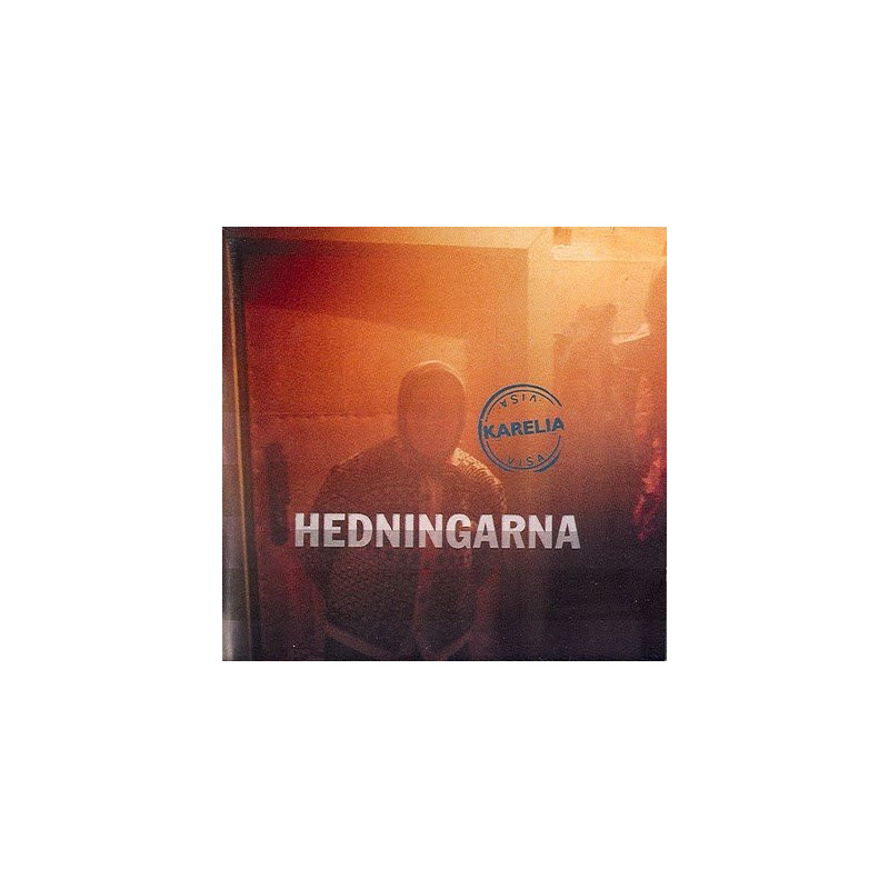 HEDNINGARNA - KARELIA VISA