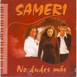 SAMERI - NO DUDES MAS