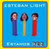 ESTEBAN LIGHT - ESTAMOS PEZ