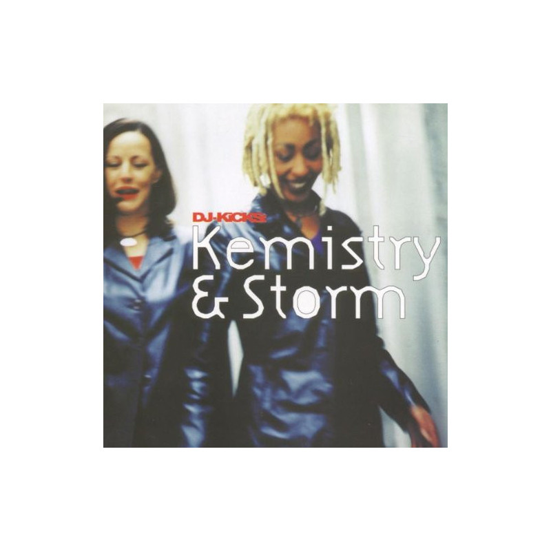 KEMISTRY & STORM - DJ-KICKS