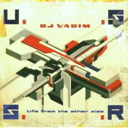 DJ VADIM - LIFE FROM THE OTHER SIDE