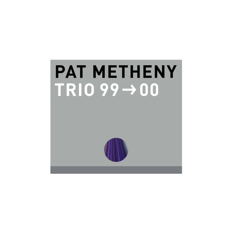 PAT METHENY - TRIO 99-00