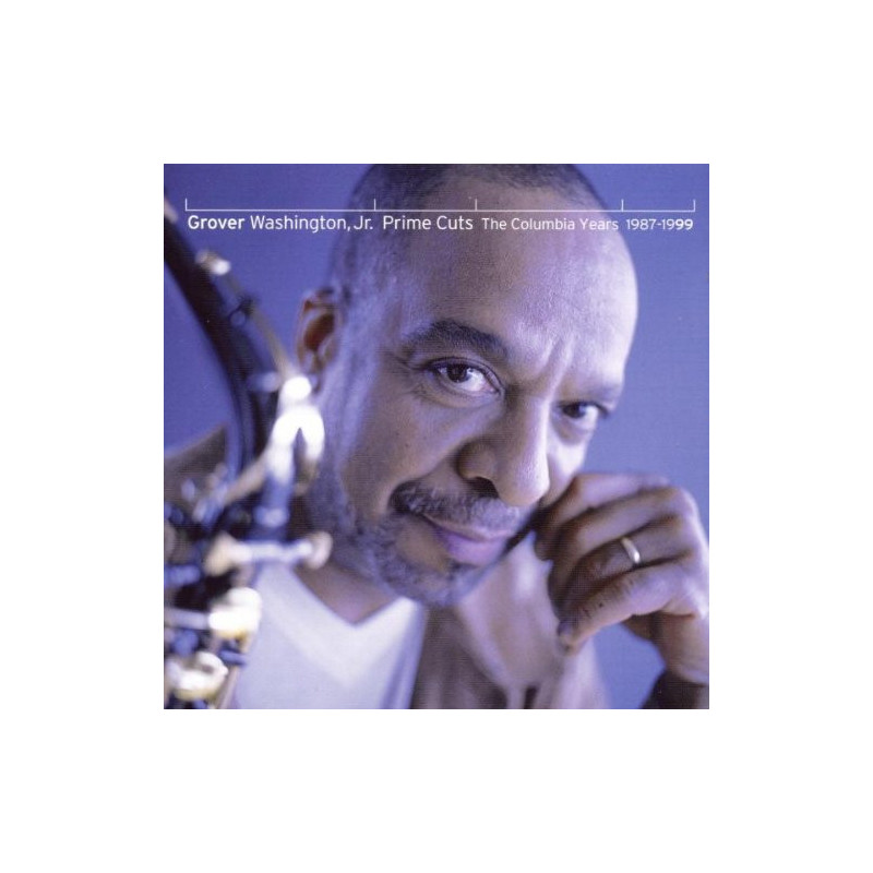 GROVER WASHINGTON JR. - PRIME CUTS -THE COLUMBIA YEARS 87-99