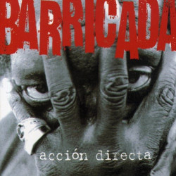 BARRICADA - ACCION DIRECTA
