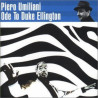 PIERO UMILIANI - ODE TO DUKE ELLINGTON