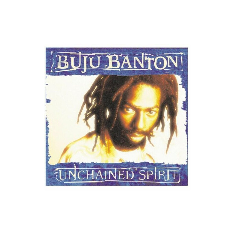 BUJU BANTON - UNCHAINED SPIRIT