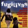 B.S.O. FUGITIVAS - FUGITIVAS
