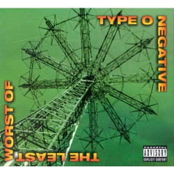 TYPE O NEGATIVE - THE LEAST WORST OF...