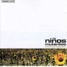 NIÑOS MUTANTES - OTOÑO EN AGOSTO