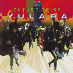 YULARA - FUTURE TRIBE