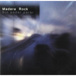 MADERA ROCK - SIN PODER PARAR