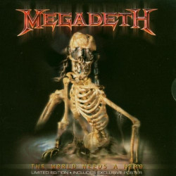 MEGADETH - THE WORLD NEEDS...