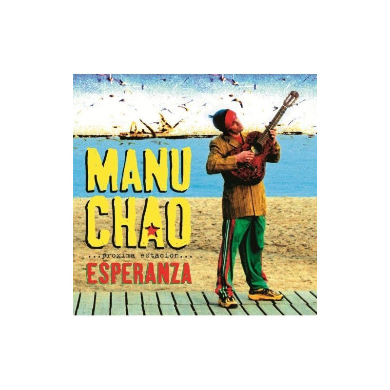 MANU CHAO - PROXIMA ESTACION ESPERANZA