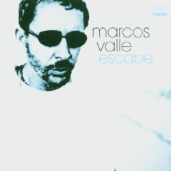 MARCOS VALLE - ESCAPE