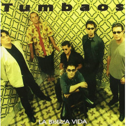 TUMBAOS - LA BUENA MALA VIDA