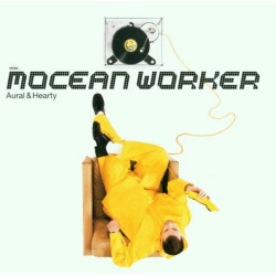 MOCEAN WORKER - AURAL & HEARTY