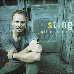 STING - ...ALL THIS TIME