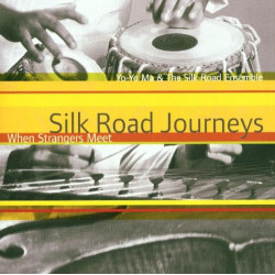 YO-YO MA & THE SILK ROAD...