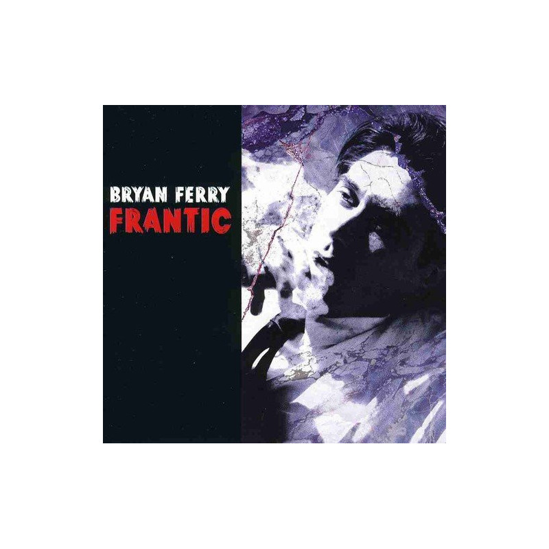 BRYAN FERRY - FRANTIC