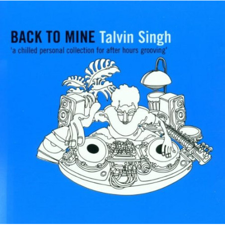 TALVIN SINGH - BACK TO MINE
