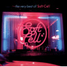 SOFT CELL - THE VERY BEST OF