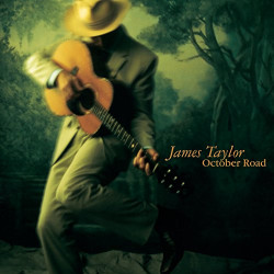 JAMES TAYLOR - OCTOBER ROAD