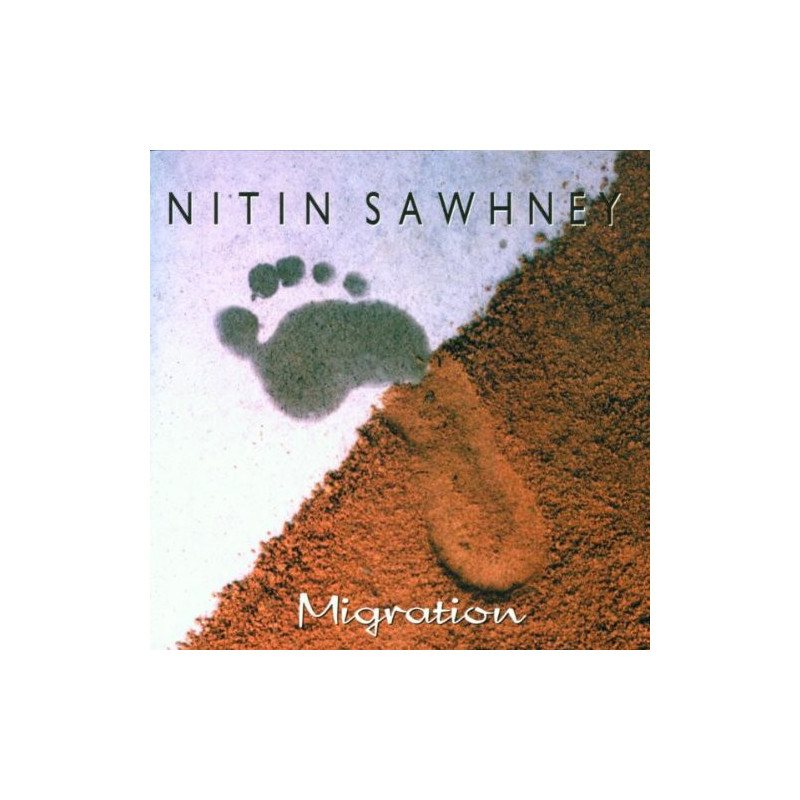 NITIN SAWHNEY - MIGRATION