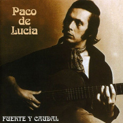 PACO DE LUCIA - FUENTE Y...