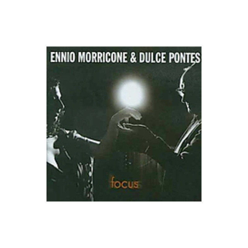 ENNIO MORRICONE & DULCE PONTES - FOCUS