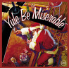 VARIOS YULE BE MISERABLE - YLE BE MISEERABLE