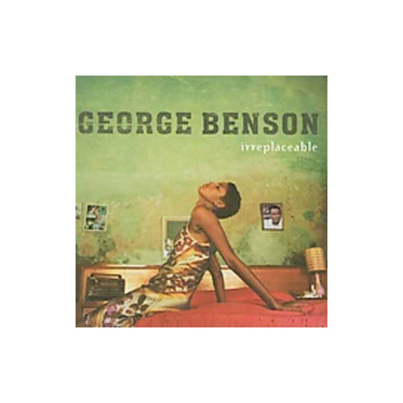 GEORGE BENSON - IRREPLACEABLE