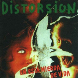 DISTORSION - EN ESTA MIERDA...